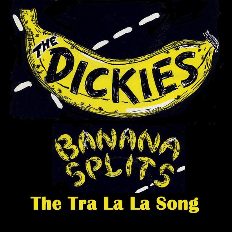 The Dickies – Banana Splits (The Tra La La Song) (7″ EP)