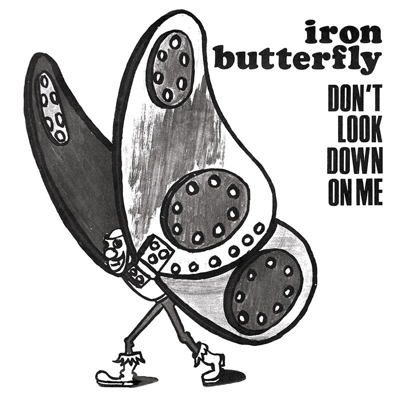 Iron Butterfly – Dont Look Down On Me (7″ EP)
