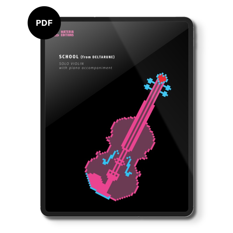 School (from DELTARUNE) (for Solo Violin with Piano Accompaniment) Digital Sheet Music