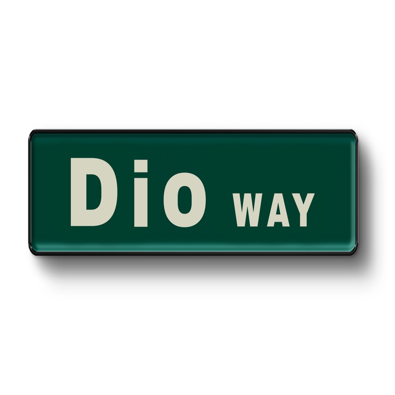 Dio – Dio Way Street Sign