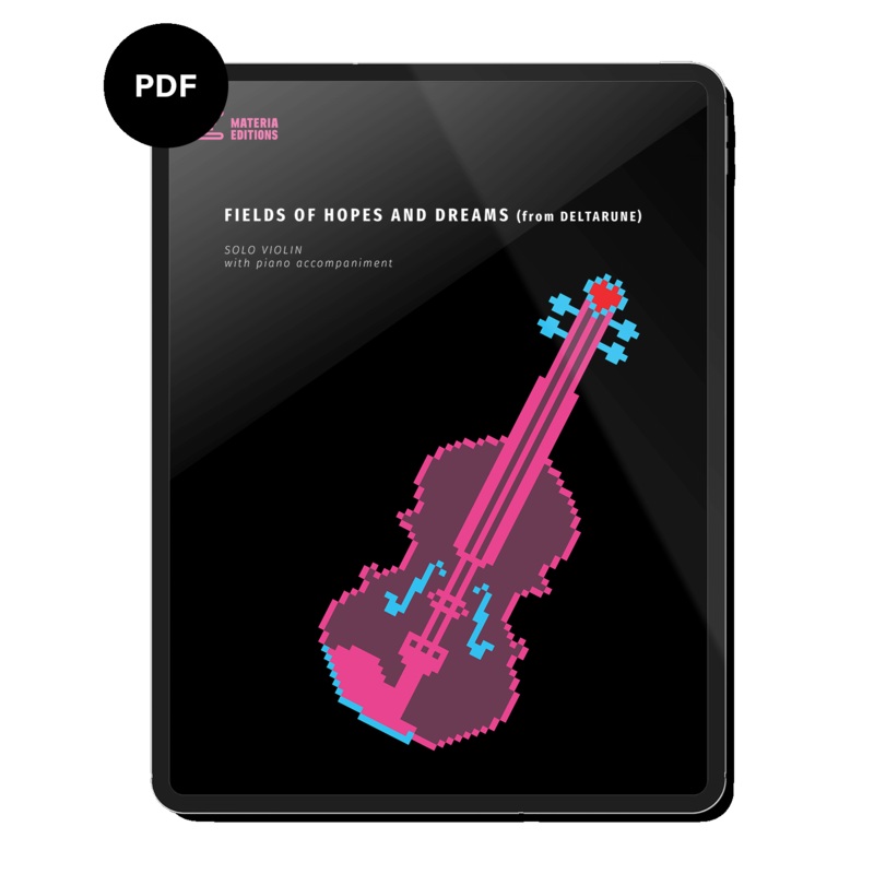 Field of Hopes and Dreams (from DELTARUNE) (for Solo Violin with Piano Accompaniment) Digital Sheet Music