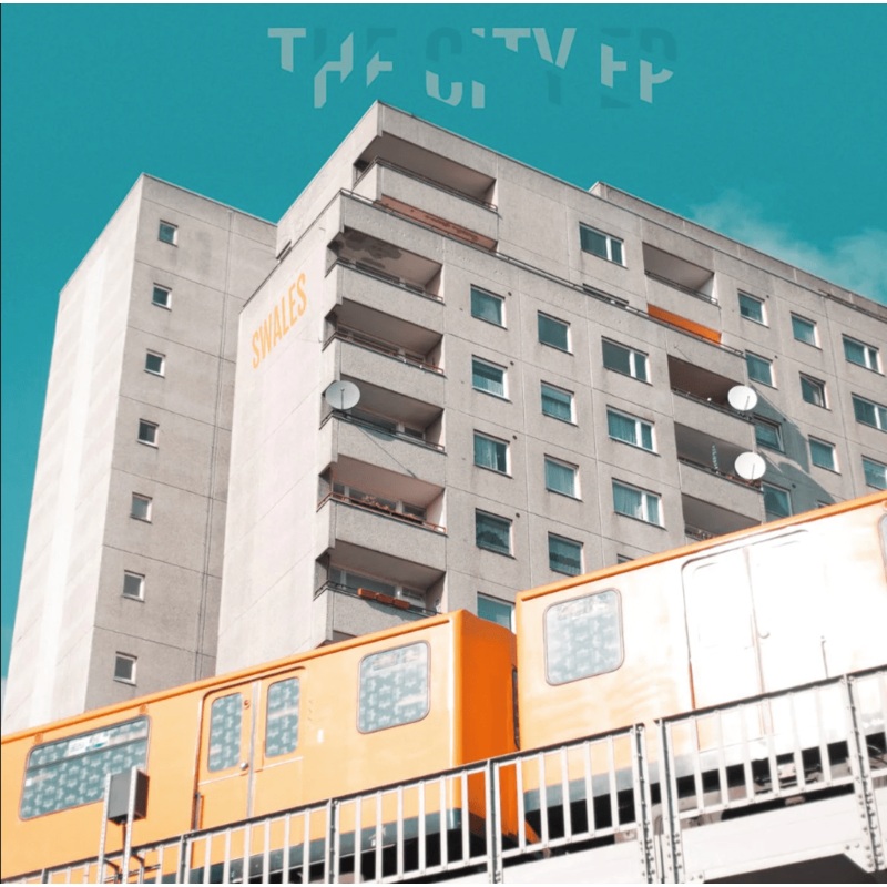 Swales – The City (EP)