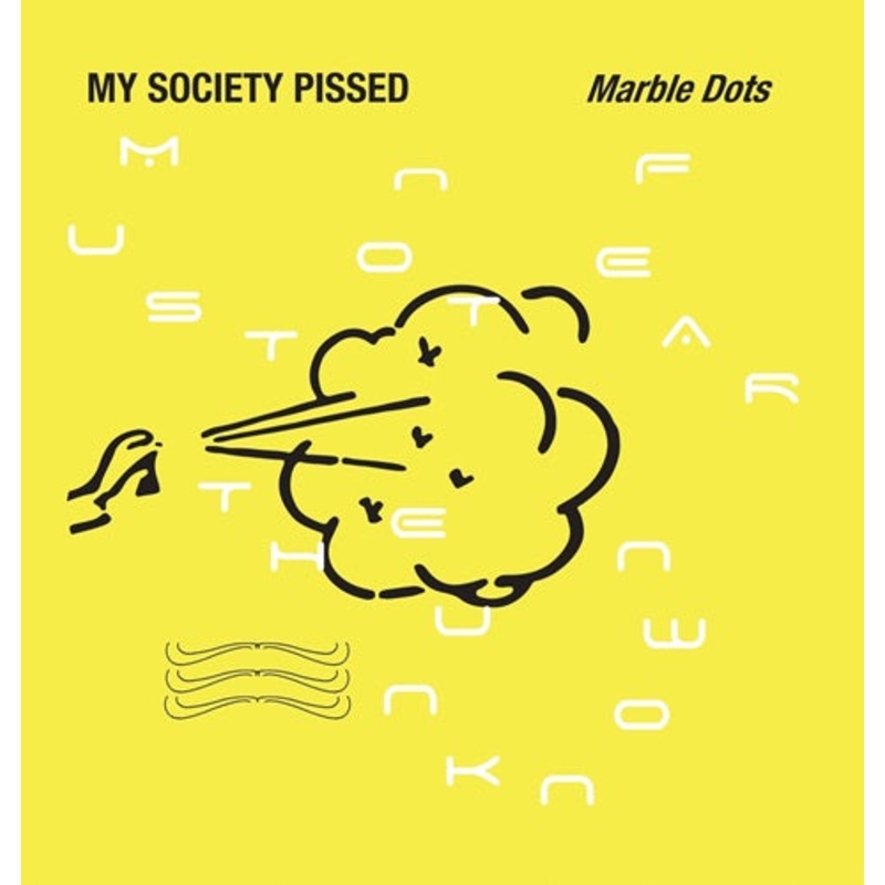My Society Pissed “Marble Dots” 10″